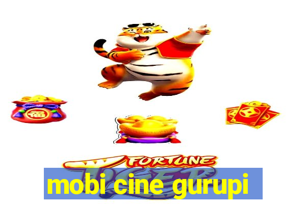 mobi cine gurupi